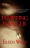 [World of the Lupi 01] • Tempting Danger
